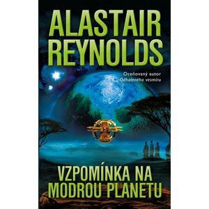 Vzpomínka na modrou planetu - Alastair Barry Reynolds