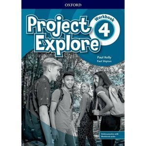 Project Explore 4 Workbook with Online Practice - Paul Kelly