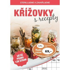 Křížovky s recepty - Sterilujeme a zavařujeme