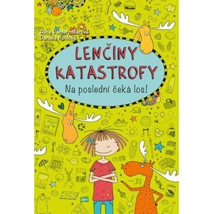 Lenčiny katastrofy - Na poslední čeká los! - Alice Pantermüllerová