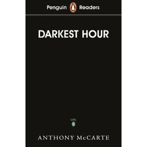 Penguin Readers Level 6: Darkest Hour - Anthony McCarten