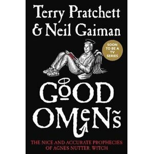 Good Omens : The Nice and Accurate Prophecies of Agnes Nutter, Witch - Neil Gaiman