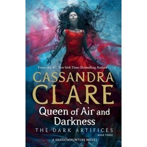 Queen of Air and Darkness - Cassandra Clare