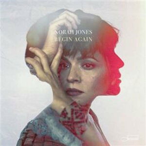 Norah Jones: Begin Again - CD - Norah Jones