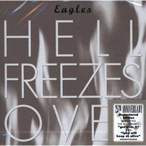 Eagles: Hell Freezes Over - CD - Eagles The