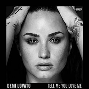 Demi Lovato: Tell Me You Love Me - CD - Demi Lovato