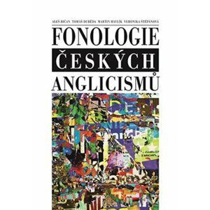 Fonologie českých anglicismů - Aleš Bičan