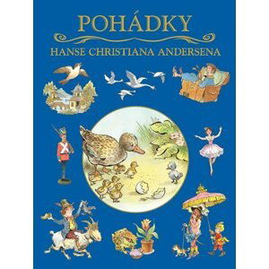 Pohádky Hanse Christiana Andersena - Hans Christian Andersen