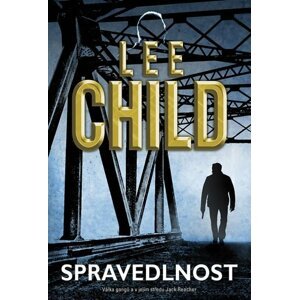 Spravedlnost - Lee Child