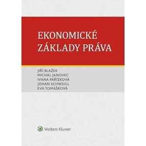 Ekonomické základy práva - Jiří Blažek