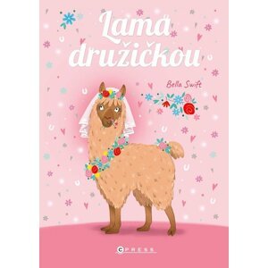 Lama družičkou - Bella Swift