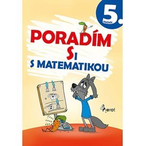 Poradím si s matematikou 5. ročník, 4.  vydání - Petr Šulc