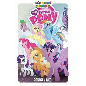 Můj první komiks: My Little Pony - Poníci v akci - Christina Riceová