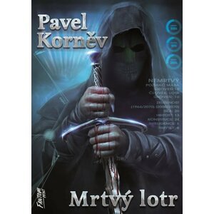 Mrtvý lotr - Pouť mrtvého 1 - Pavel Korněv