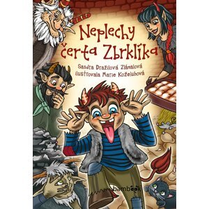 Neplechy čerta Zbrklíka - Zlámalová Sandra Dražilová