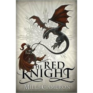 The Red Knight - Miles Cameron