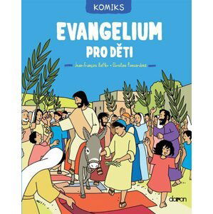 Evangelium pro děti - komiks, 1.  vydání - Christine Ponsardová