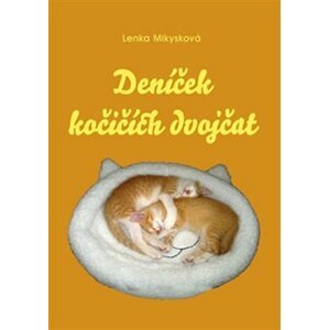 Deníček kočičích dvojčat - Lenka Mikysková