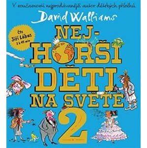 Nejhorší děti na světě 2 - CDmp3 (Čte Jiří Lábus) - David Walliams