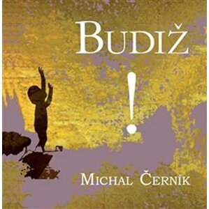 Budiž! - Michal Černík