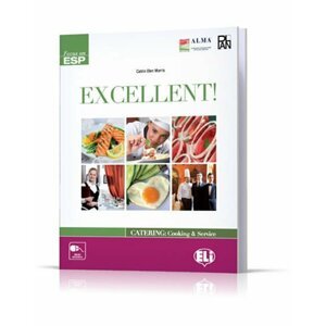 Excellent! Catering and Cooking: Student´s Book - Catrin Elen Morris