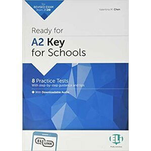 Ready for A2 Key for Schools with Downloadable Audio Tracks and Answer Key - M. Valentina Chen