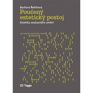 Poučený estetický postoj - Barbora Řebíková