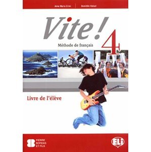 Vite! 4 Livre de l´éleve - Anna Maria Crimi