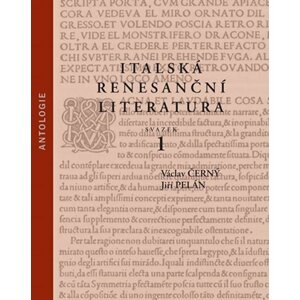 Italská renesanční literatura. Antologie - Václav Černý