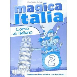 Magica Italia - 2 Quaderno operativo - M.A. Apicella