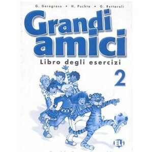 Grandi amici - 2 Libro degli esercizi - Günter Gerngross