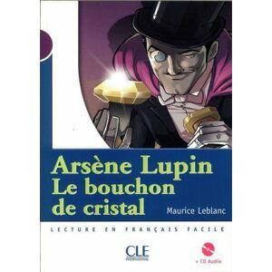 Lectures Mise en scéne 1: Le bouchon de cristal - Livre + CD - Maurice Leblanc