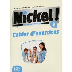 Nickel! 2: Cahier d´exercices - Helene Auge
