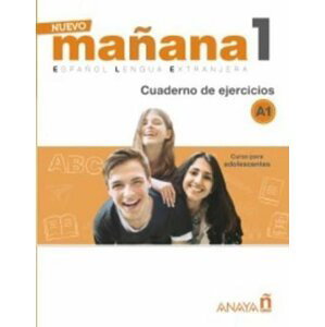 Nuevo Maňana 1/A1: Cuaderno de Ejercicios - Sonia de Pedro García