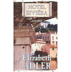 Hotel Riviéra - Elizabeth Adler