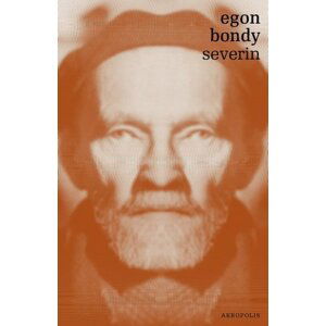 Severin - Egon Bondy