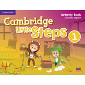 Cambridge Little Steps 1 Activity Book - Gabriela Zapiain
