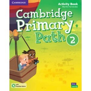 Cambridge Primary Path 2 Activity Book with Practice Extra - Martha Fernández