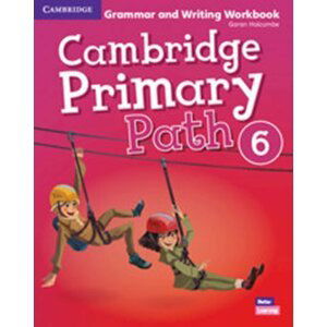 Cambridge Primary Path 6 Grammar and Writing Workbook - Garan Holcombe