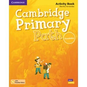 Cambridge Primary Path Foundation Activity Book with Practice Extra - Martha Fernández