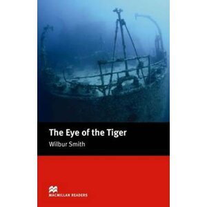 Macmillan Readers Intermediate: Eye of the Tiger - Wilbur Smith