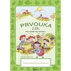 Prvouka pro 1. ročník základní školy (2 - Jana Potůčková