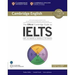 The Official Cambridge Guide to IELTS Student´s Book with Answers with DVD-ROM - Pauline Cullen