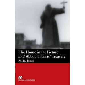 Macmillan Readers Beginner: House in the Picture & Abbot Thomas´s T. - Montague-Rhodes James