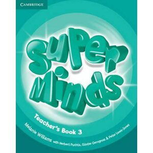 Super Minds Level 3 Teachers Book - Melanie Williams