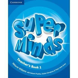 Super Minds Level 1 Teachers Book - Melanie Williams