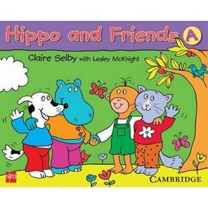 Hippo and Friends 1 Pupils Book - Claire Selby