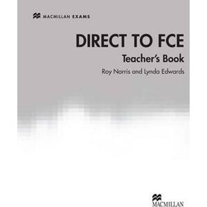 Direct to FCE: Teacher´s Book - Lynda Edwards