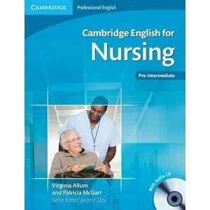 Cambridge English for Nursing Pre-intermediate Students Book with Audio CD - Virginia Allum