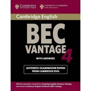 Cambridge BEC 4 Vantage Student´s Book with answers : Examination Papers from University of Cambridge ESOL Examinations - autorů kolektiv